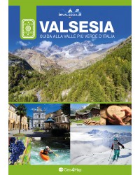 Valsesia – la valle più...