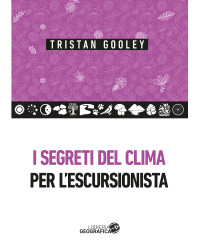 I segreti del clima - Tristan Gooley