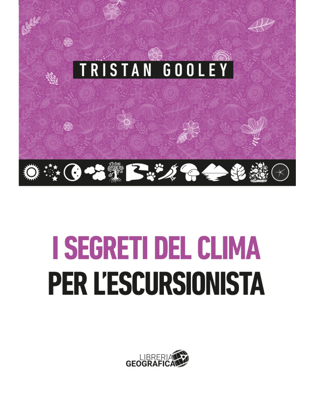 I segreti del clima - Tristan Gooley